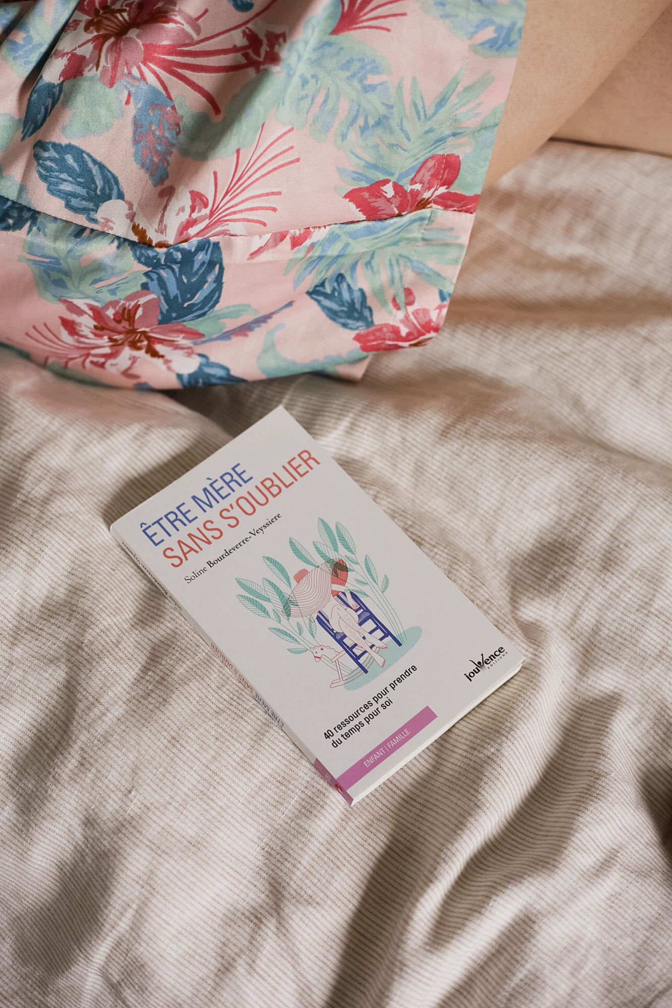 Le livre «Etre mère sans s’oublier» de Soline Bourdeverre-Veyssière,